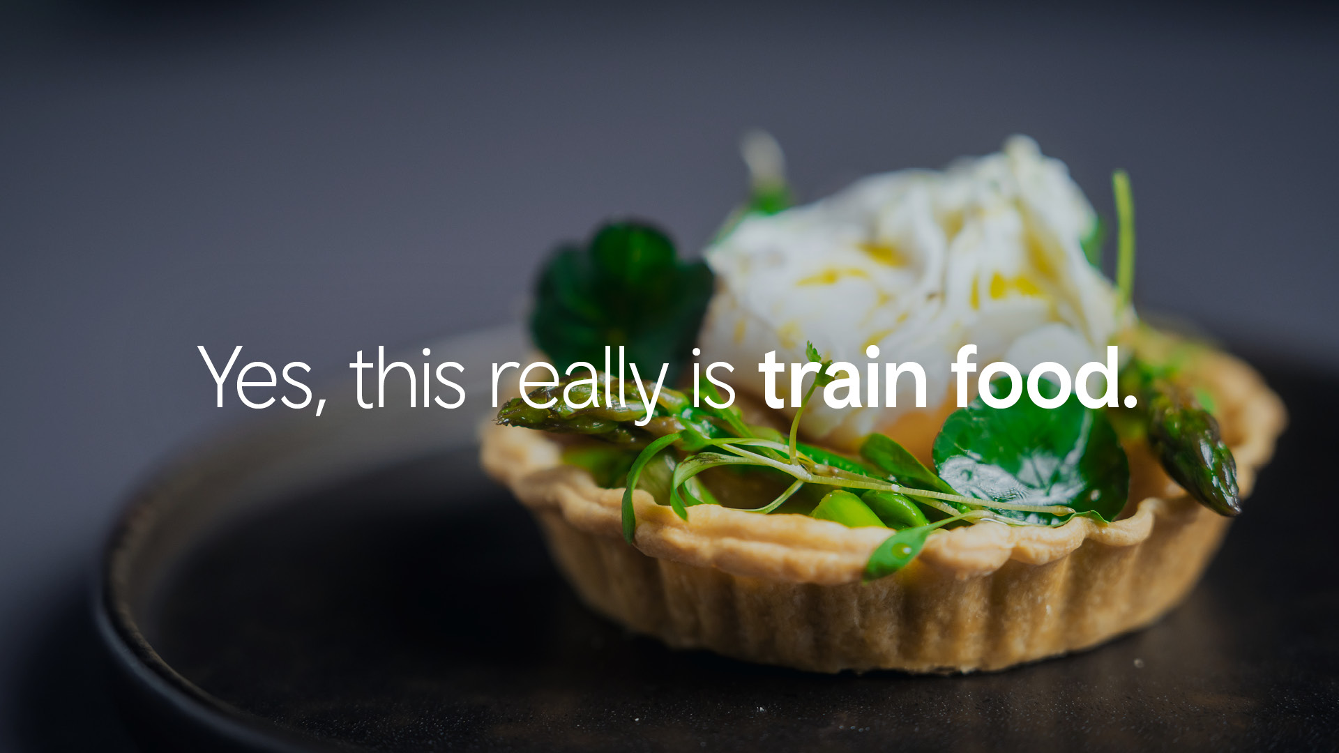 Hero image of the food and campaign title 'Yes, this really is train food'